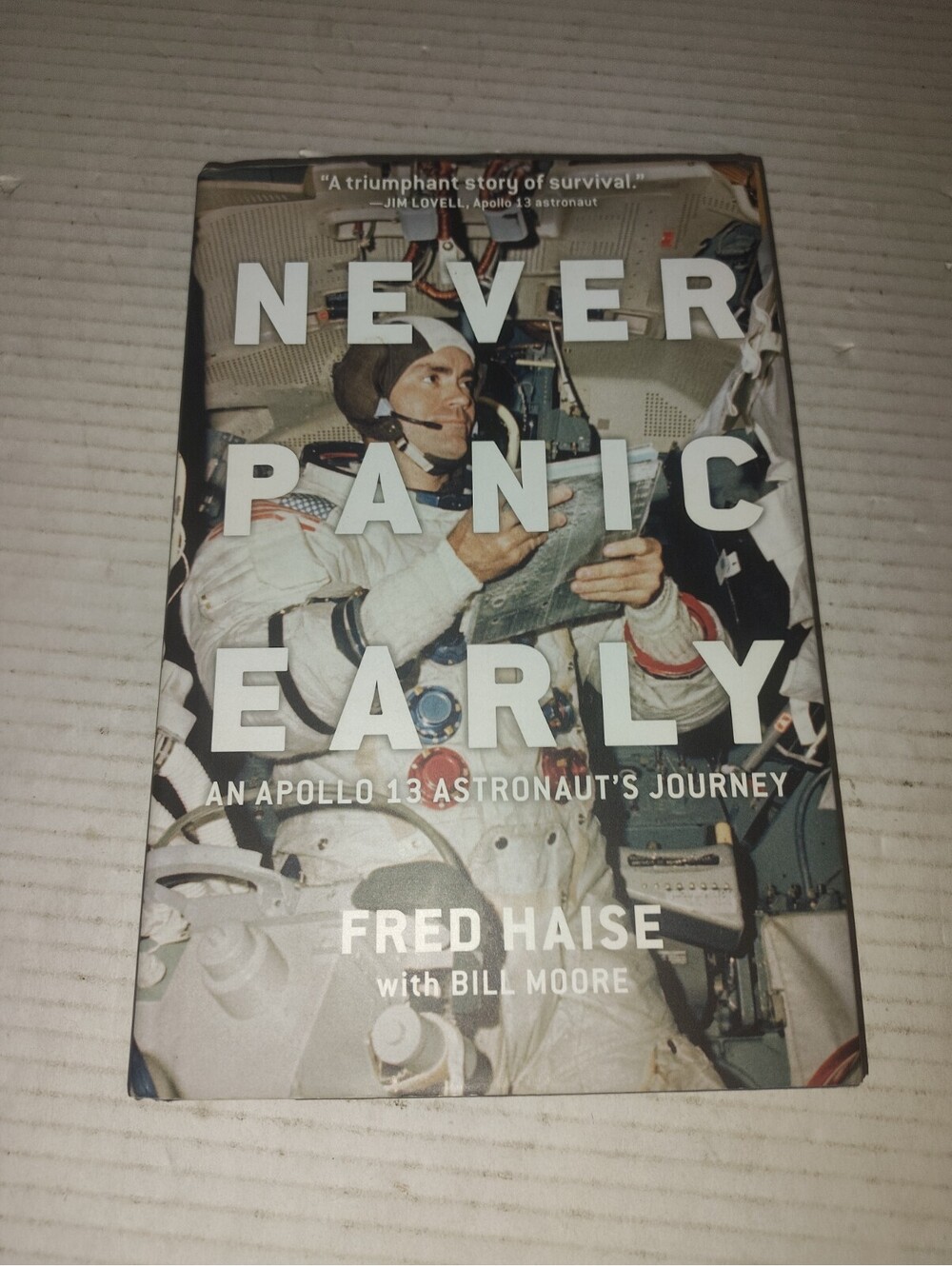 Never Panic Early Fred Haise Apollo 13 Astronaut’s Journey NASA Hardcover